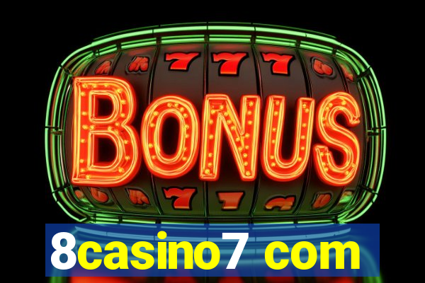 8casino7 com